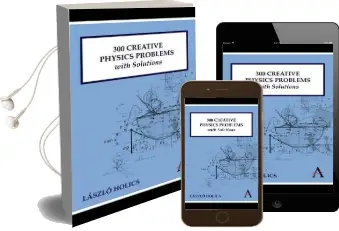 300 Creative Physics Problems With Solutions Audiobook download free by Adrian Dingle