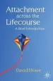 Audiobook Attachment Across the Lifecourse: A Brief Introduction author David Howe