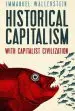 Audiobook Historical Capitalism: With Capitalist Civilization author Immanuel Wallerstein