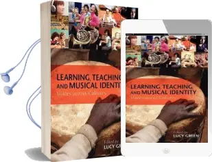 Learning, Teaching, and Musical Identity: Voices Across Cultures Audiobook download free by Lucy Green