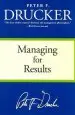 Audiobook Managing for Results: Economic Tasks and Risk-Taking Decisions author Peter F Drucker