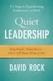Audiobook Quiet Leadership: Six Steps to Transforming Performance at Work author David Rock