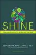 Audiobook Shine: Using Brain Science to get the Best From Your People author Ned Hallowell