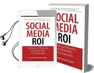 Social Media roi: Managing and Measuring Social Media Efforts in Your Organization Audiobook download free by Olivier Blanchard