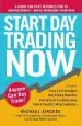 Audiobook Start day Trading now: A Quick and Easy Introduction to Making Money While Managing Your Risk author Michael Sincere