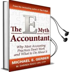 The E-Myth Accountant: Why Most Accounting Practices Don'T Work and What to do About it Audiobook download free by Michael E. Gerber
