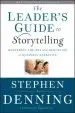 Audiobook The Leader'S Guide to Storytelling: Mastering the art and Discipline of Business Narrative author Stephen Denning