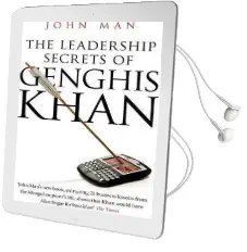 The Leadership Secrets of Genghis Khan Audiobook download free by John Man
