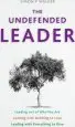 Audiobook The Undefended Leader author Simon P Walker