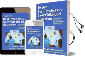 Twelve Best Practices for Early Childhood Education: Integrating Reggio and Other Inspired Approaches Audiobook download free by Ann Lewin Benham