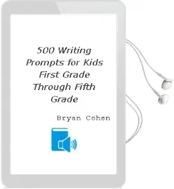 500 Writing Prompts for Kids: First Grade Through Fifth Grade Audiobook download free by Bryan Cohen