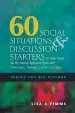 Audiobook 60 Social Situations and Discussion Starters to Help Teens on the Autism Spectrum Deal With Friendships, Feelings, Conflict and More: Seeing the big Picture author Lisa A. Timms