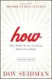 Audiobook How: Why how we do Anything Means Everything author Dov Seidman
