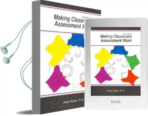 Making Classroom Assessment Work Audiobook download free by Anne Davies