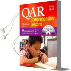 Qar Comprehension Lessons: Grades 4-5: 16 Lessons With Text Passages That use Question Answer Relationships to Make Reading Strategies Concrete for all Students Audiobook download free by Taffy Raphael