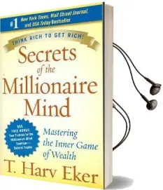 Secrets of the Millionaire Mind Audiobook download free by T Harv Eker