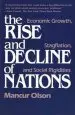 Audiobook The Rise and Decline of Nations: Economic Growth, Stagflation, and Social Rigidities author Mancur Olson