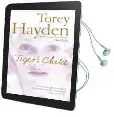 The Tiger'S Child: The Story of a Gifted, Troubled Child and the Teacher who Refused to Give up on her Audiobook download free by Torey Hayden