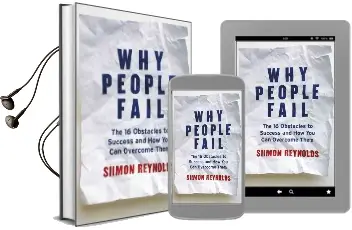 Why People Fail: The 16 Obstacles to Success and how you can Overcome Them Audiobook download free by Siimon Reynolds