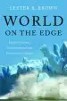 Audiobook World on the Edge: How to Prevent Environmental and Economic Collapse author Lester R. Brown