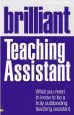 Audiobook Brilliant Teaching Assistant: What you Need to Know to be a Truly Outstanding Teaching Assistant author Louise Burnham