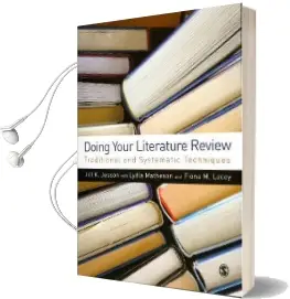 Doing Your Literature Review: Traditional and Systematic Techniques Audiobook download free by Dr. Jill Jesson
