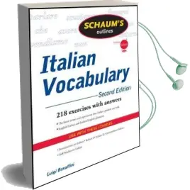 Schaum'S Outline of Italian Vocabulary, Second Edition Audiobook download free by Luigi Bonaffini