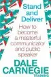Audiobook Stand and Deliver: How to Become a Masterful Communicator and Public Speaker author Dale Carnegie Training