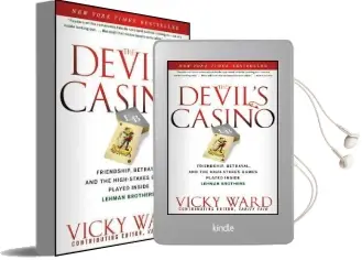 The Devil'S Casino: Friendship, Betrayal, and the High Stakes Games Played Inside Lehman Brothers Audiobook download free by Vicky Ward
