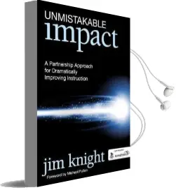 Unmistakable Impact: A Partnership Approach for Dramatically Improving Instruction Audiobook download free by Jim Knight