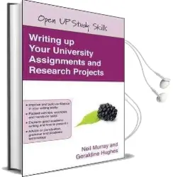 Writing up Your University Assignments and Research Projects: A Practical Handbook Audiobook download free by Neil Murray