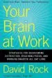 Audiobook Your Brain at Work: Strategies for Overcoming Distraction, Regaining Focus, and Working Smarter all day Long author David Rock