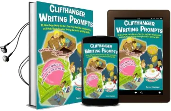 Cliffhanger Writing Prompts, Grades 3-6: 30 One-Page Story Starters That Fire up Kids' Imaginations and Help Them Develop Strong Narrative Writing Skills Audiobook download free by Teresa Klepinger