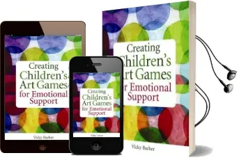 Creating Children'S art Games for Emotional Support Audiobook download free by Vicky Barber