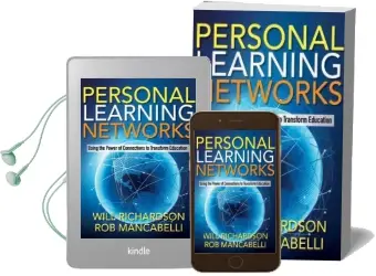 Personal Learning Networks: Using the Power of Connections to Transform Education Audiobook download free by Dr Will Richardson