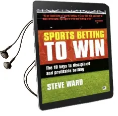Sports Betting to win: The 10 Keys to Disciplined and Profitable Betting Audiobook download free by Steve Ward