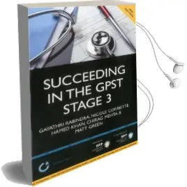 Succeeding in the Gpst Stage 3: Practice Scenarios for Gpst / Gpvts Stage 3 Assessments: Study Text Audiobook download free by Hamed Khan