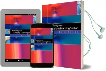Teaching in the Lifelong Learning Sector Audiobook download free by Peter C. Scales
