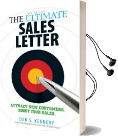The Ultimate Sales Letter, 4th Edition: Attract new Customers. Boost Your Sales. Audiobook download free by Dan S. Kennedy