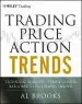 Audiobook Trading Price Action Trends: Technical Analysis of Price Charts bar by bar for the Serious Trader author Al Brooks