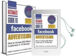Ultimate Guide to Facebook Advertising: How to Access 600 Million Customers in 10 Minutes Audiobook download free by Perry Marshall
