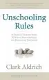 Audiobook Unschooling Rules: 55 Ways to Unlearn What we Know About Schools and Rediscover Education author Clark Aldrich