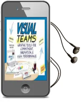 Visual Teams: Graphic Tools for Commitment, Innovation, and High Performance Audiobook download free by David Sibbet