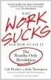 Audiobook Why Work Sucks and how to fix it: The Results-Only Revolution author Cali Ressler