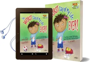 Worst day of my Life Ever!: My Story of Listening and Following Instructions . or not! Audiobook download free by Julia Cook