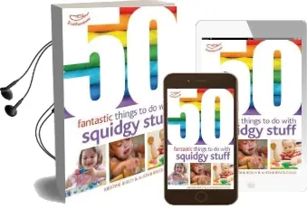 50 Fantastic Things to do With Squidgy Stuff Audiobook download free by Kirstine Beeley