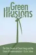 Audiobook Green Illusions: The Dirty Secrets of Clean Energy and the Future of Environmentalism author Ozzie Zehner