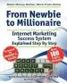 Audiobook Make Money Online. Work From Home. From Newbie to Millionaire. an Internet Marketing Success System Explained in Easy Steps by Self Made Millionaire. Affiliate Marketing Covered. author Christine Clayfield