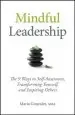 Audiobook Mindful Leadership: The 9 Ways to Self-Awareness, Transforming Yourself, and Inspiring Others author Maria Gonzalez