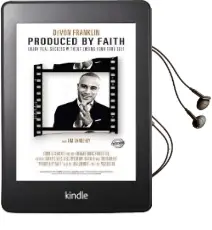 Produced by Faith: Enjoy Real Success Without Losing Your True Self Audiobook download free by Devon Franklin